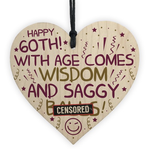 Funny Rude 60th Birthday Gift Wooden Heart Funny 60th Birthday 
