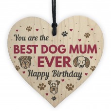 Funny Mum Birthday Gift Mum Birthday Card Wood Heart Dog Gifts