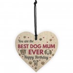 Funny Mum Birthday Gift Mum Birthday Card Wood Heart Dog Gifts