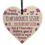 Funny Birthday Gift For Sister Wooden Heart Funny Sister Card