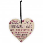 Funny Birthday Gift For Sister Wooden Heart Funny Sister Card