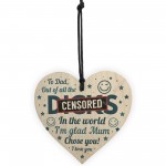 Funny Rude Dad Birthday Gift Wooden Heart Gift For Dad From Son