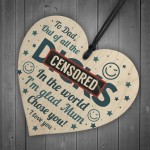 Funny Rude Dad Birthday Gift Wooden Heart Gift For Dad From Son