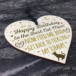 Funny Humourous Cat Gift Wood Heart Funny Mum Gift Mum Birthday