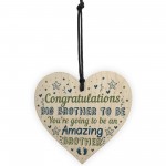 Big Brother To Be Gifts Wooden Heart Congratulations Gifts