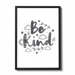 BE KIND White Grey Nursery Prints / Wall Art For Nursery