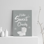 Funny Bathroom Print Hello Sweet Cheeks Toilet Loo Sign Wall Art