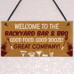 Backyard Bar Sign Garden Sign BBQ Alcohol Man Cave Vintage Sign