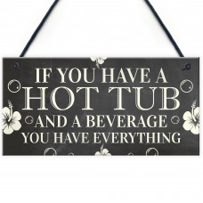 Hot Tub Sign Funny Garden Sign Summer House Plaque Alcohol Gift 