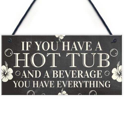 Hot Tub Sign Funny Garden Sign Summer House Plaque Alcohol Gift 