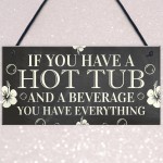 Hot Tub Sign Funny Garden Sign Summer House Plaque Alcohol Gift 