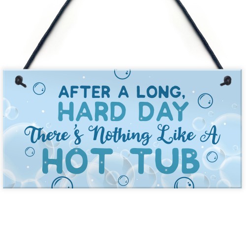 FUNNY HOT TUB SIGN Garden Sign And Plaque Summer House Plaque