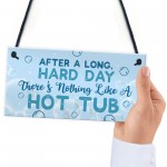 FUNNY HOT TUB SIGN Garden Sign And Plaque Summer House Plaque