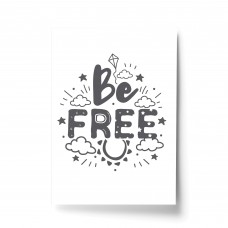 Grey BE FREE Print For Boys Girls Bedroom Baby Boy Girl Decor