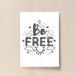 Grey BE FREE Print For Boys Girls Bedroom Baby Boy Girl Decor