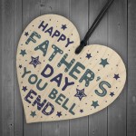 Funny Fathers Day Gifts Wooden Heart Novelty Rude Dad Gifts