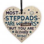 Funny Rude Step Dad Gifts Novelty Wooden Heart Sign Fathers Day