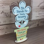 Personalised Teaching Assistant Gift Wood Flower School Nursery