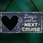 CHALKBOARD Holiday Countdown Sign Days Until Our Next Cruise 