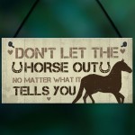 Funny Horse Sign For Home Stable Sign Funny Horse Gift For Horse