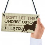 Funny Horse Sign For Home Stable Sign Funny Horse Gift For Horse