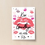 Kiss The Miss Goodbye Personalised Hen Party Accessories Bride