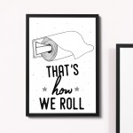 Bathroom Quote Print Framed Bathroom Print Funny Bathroom Art