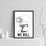 Bathroom Quote Print Framed Bathroom Print Funny Bathroom Art