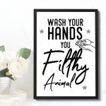 Filthy Animal Funny Bathroom Quote Print Bathroom Sign Wall Art