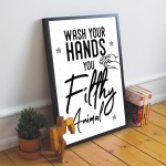 Filthy Animal Funny Bathroom Quote Print Bathroom Sign Wall Art