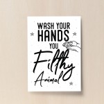 Bathroom Quote Print Filthy Animal Bathroom Sign Bathroom Decor 