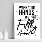 Bathroom Quote Print Filthy Animal Bathroom Sign Bathroom Decor 