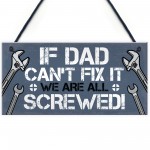 Dad Fix It Screwed Man Cave Garage Shed Sign Funny Dad Birthday