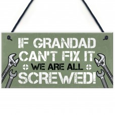 Grandad Fix It Screwed Man Cave Garage Shed Hanging Plaque