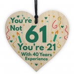 Funny Birthday Gifts Novelty 61st Birthday Gift Wood Heart Card