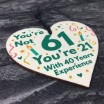Funny Birthday Gifts Novelty 61st Birthday Gift Wood Heart Card