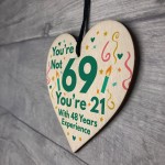 Funny Birthday Gifts Novelty 69th Birthday Gift Wood Heart Card