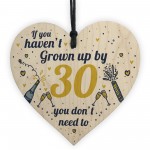 Funny Happy Birthday 30 Wood Heart Man Wife Brother Sister Gift