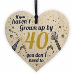 Funny Happy Birthday 40 Wood Heart Man Wife Grandma Grandad