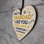 Funny Grandad Birthday Christmas Gift From Grandson Grandad Sign