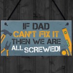 Dad Fix It ManCave Sign Garage Shed Door Wall Sign Birthday Xmas
