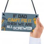 Dad Fix It ManCave Sign Garage Shed Door Wall Sign Birthday Xmas