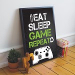 Eat Sleep Game Repeat Gaming Sign Funny Boy Bedroom Wall Art