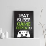 Eat Sleep Game Repeat Gaming Sign Funny Boy Bedroom Wall Art