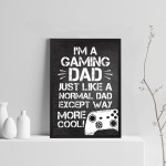 Gaming Gift Funny Framed Print Gift For Dad Gaming Sign Bedroom