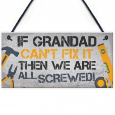 Grandad Fix It Man Cave Sign Garage Shed Wall Sign Birthday Xmas