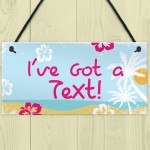 Island Theme I've Got A Text Novelty Hanging Love Sign Hot Tub