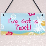 Island Theme I've Got A Text Novelty Hanging Love Sign Hot Tub