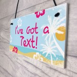 Island Theme I've Got A Text Novelty Hanging Love Sign Hot Tub