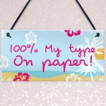 Theme 100% My Type Novelty Hanging Love Bedroom Sign